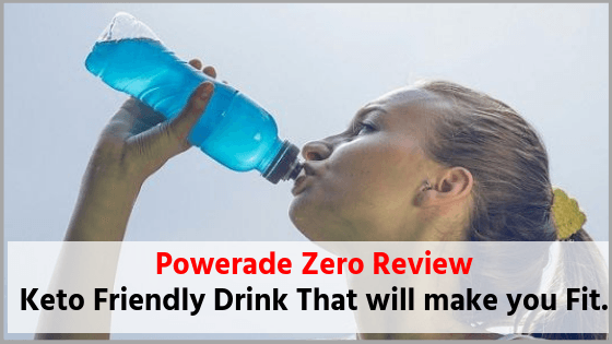 Powerade Zero Review Keto electrolyte drinks