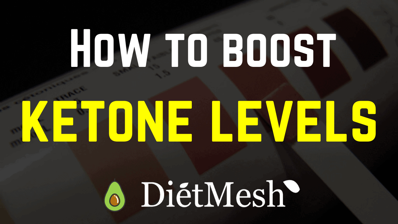 How to boost ketone levels